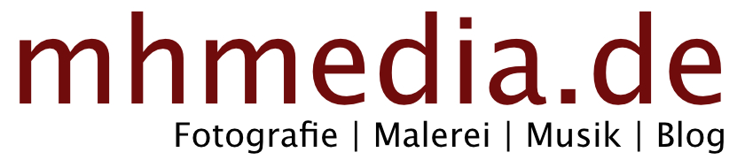 mhmedia.de fotografie, malerei, Musik, blog